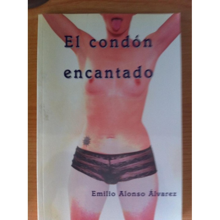 El Condón Encantado - Emilio Alonso Álvarez